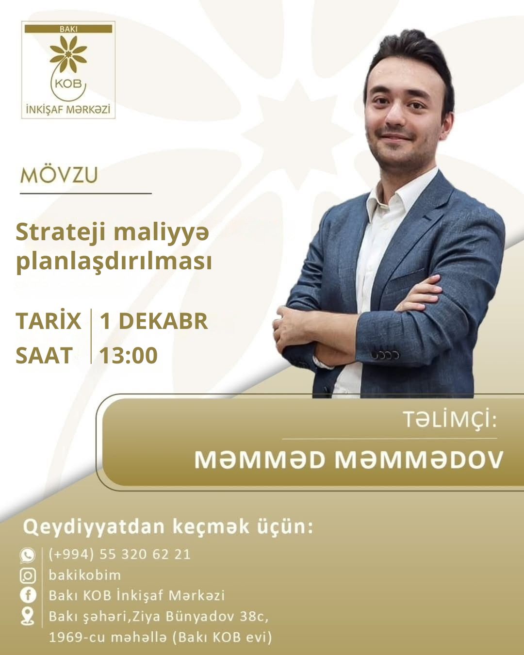 Strateji maliyyə planlaşdırılması mövzusunda praktiki təlim keçiriləcək.