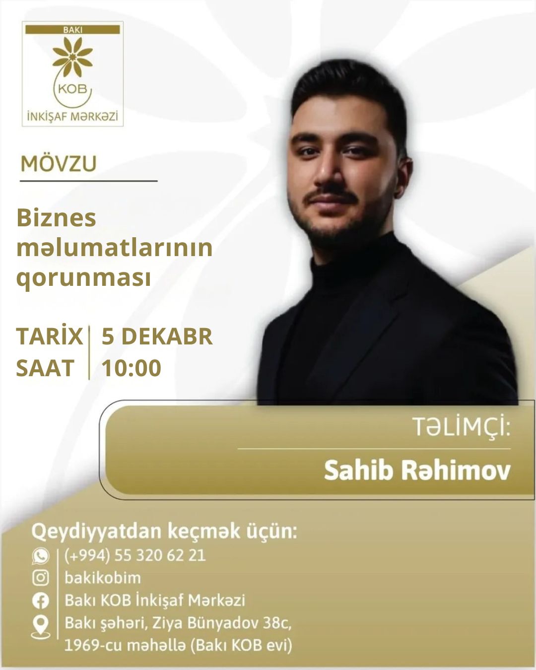 Biznes məlumatlarının qorunması mövzusunda praktiki təlim keçiriləcək.