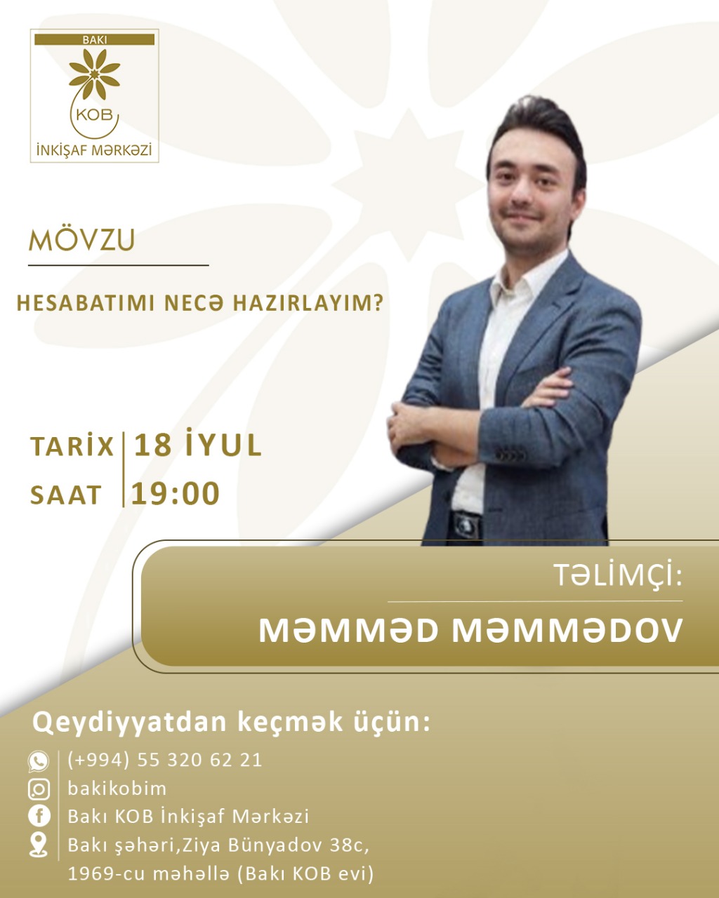 İyulun 18-də Bakı KOB İnkişaf Mərkəzi (KOBİM) tərəfindən "Hesabatımı necə hazırlayım?" mövzusunda praktiki təlim keçiriləcək.