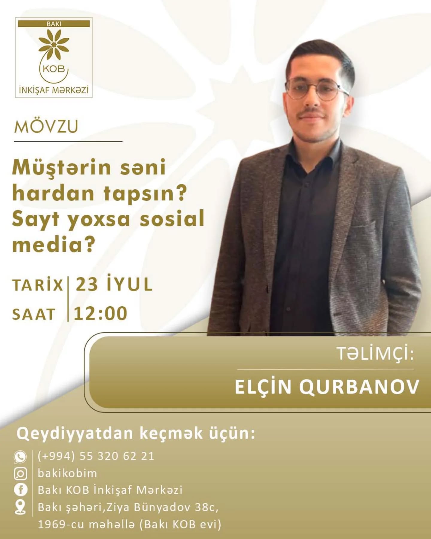 "Müştərin səni hardan tapsın? Sayt yoxsa sosial media?" mövzusunda maarifləndirici təlim keçiriləcək.
