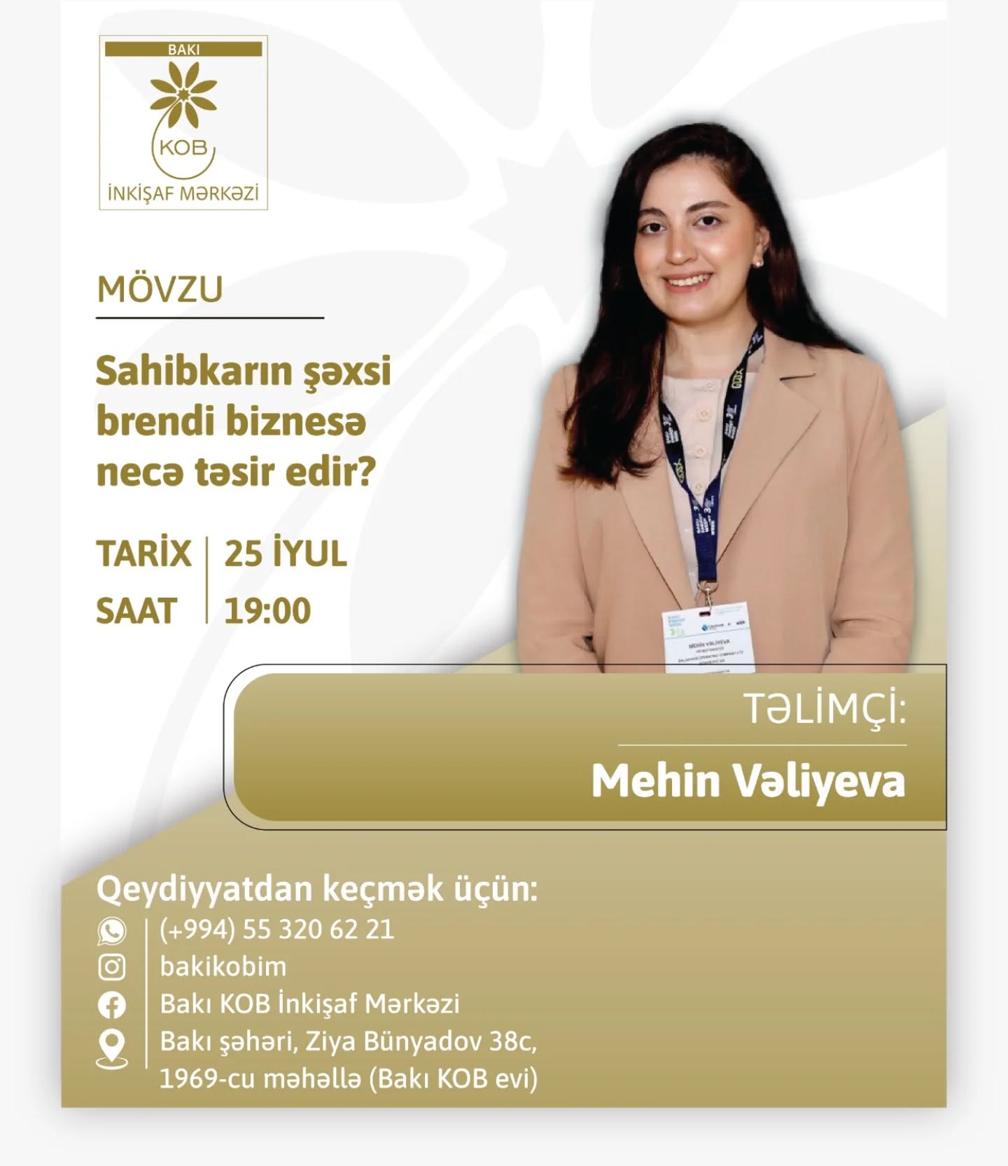"Sahibkarın şəxsi brendi biznesə necə təsir edir?" mövzusunda praktiki təlim keçiriləcək.