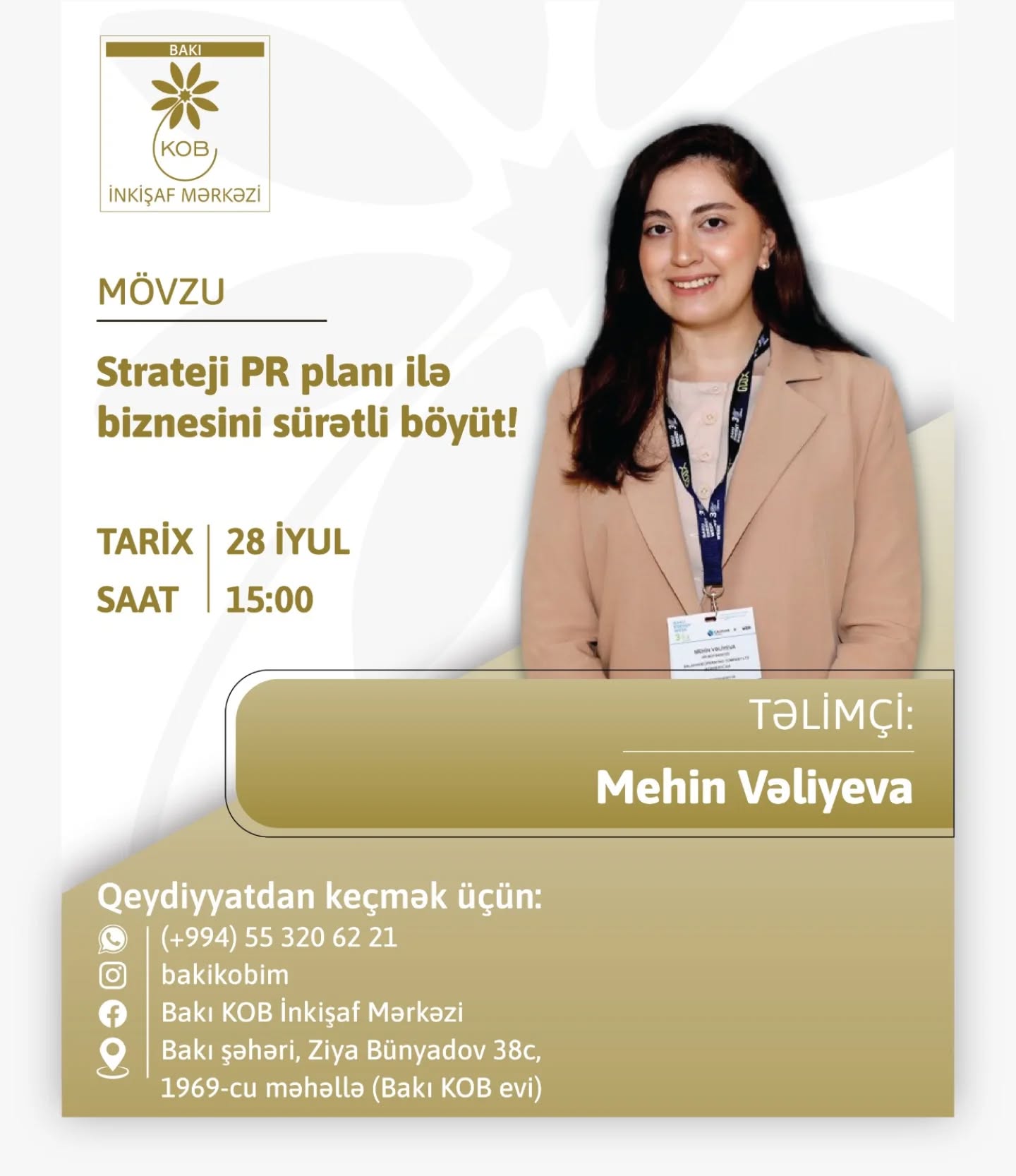 "Strateji PR planı ilə biznesini sürətli böyüt!" mövzusunda praktiki təlim keçiriləcək.
