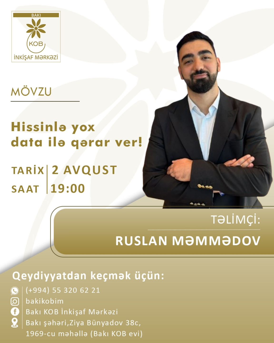 "Hissinlə yox, DATA ilə qərar ver!" mövzusunda praktiki təlim keçiriləcək.