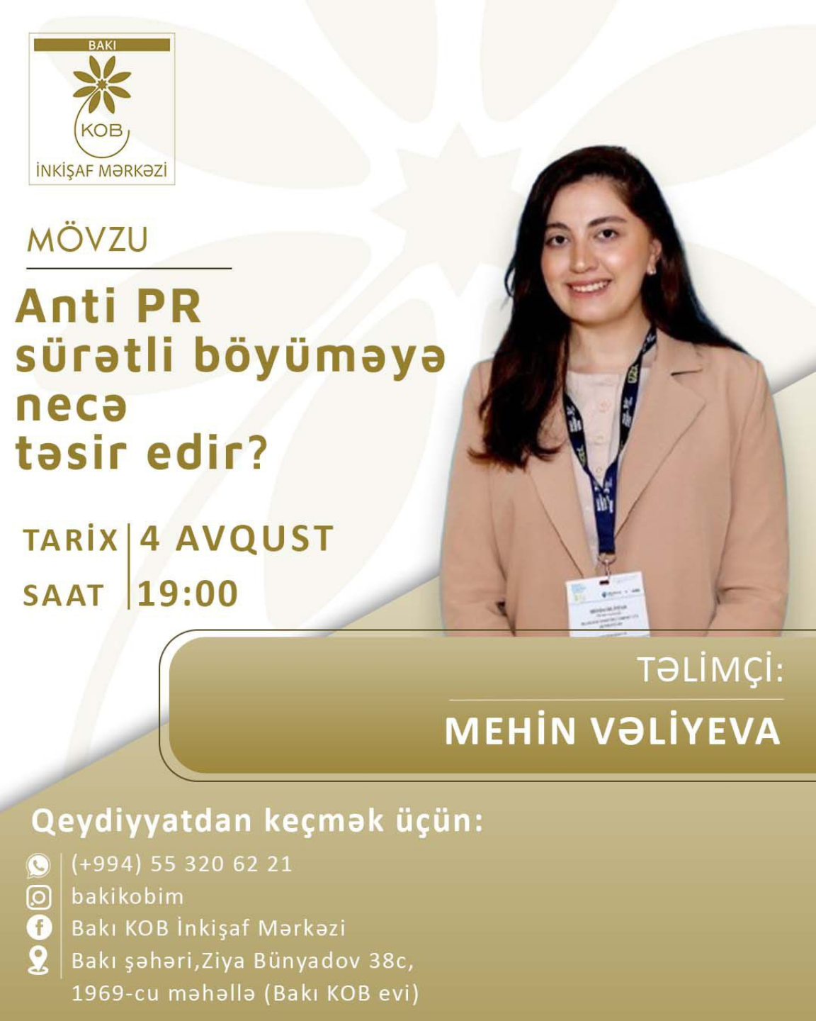 "Anti PR sürətli böyüməyə necə təsir edir?" mövzusunda praktiki təlim keçiriləcək.