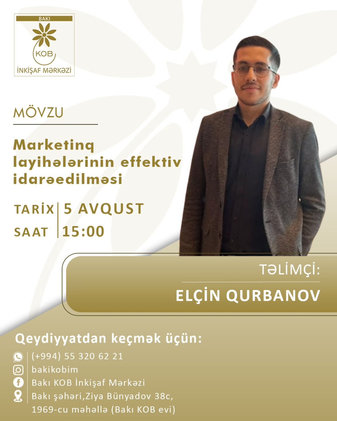 "Marketinq layihələrinin effektiv idarə edilməsi" mövzusunda praktiki təlim keçiriləcək.