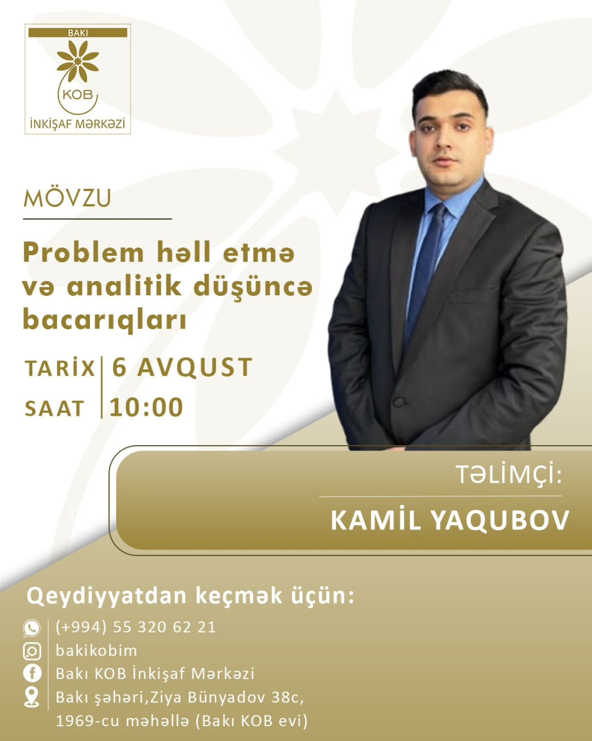 "Problem həlletmə və analitik düşüncə bacarıqları" mövzusunda praktiki təlim keçiriləcək.