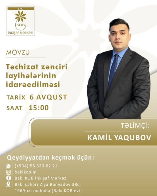 "Təchizat zənciri layihələrinin idarəedilməsi" mövzusunda praktiki təlim keçiriləcək.