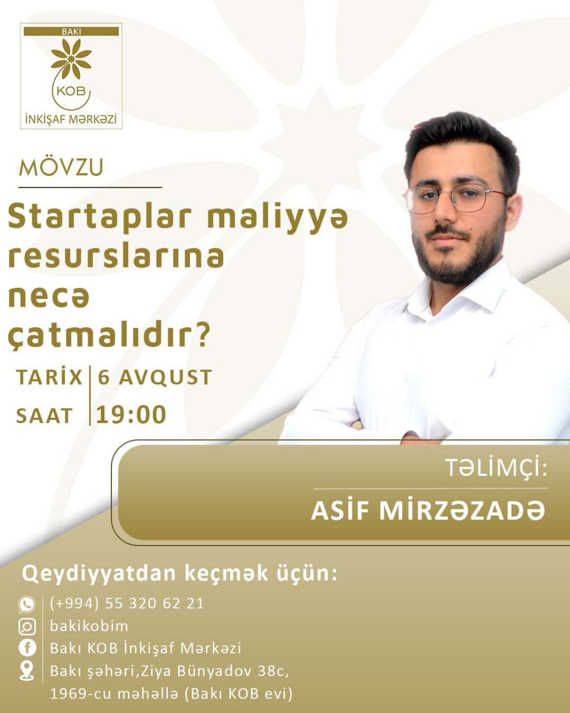 "Startaplar maliyyə resursuna necə çıxmalıdır?" mövzusunda praktiki təlim keçiriləcək.