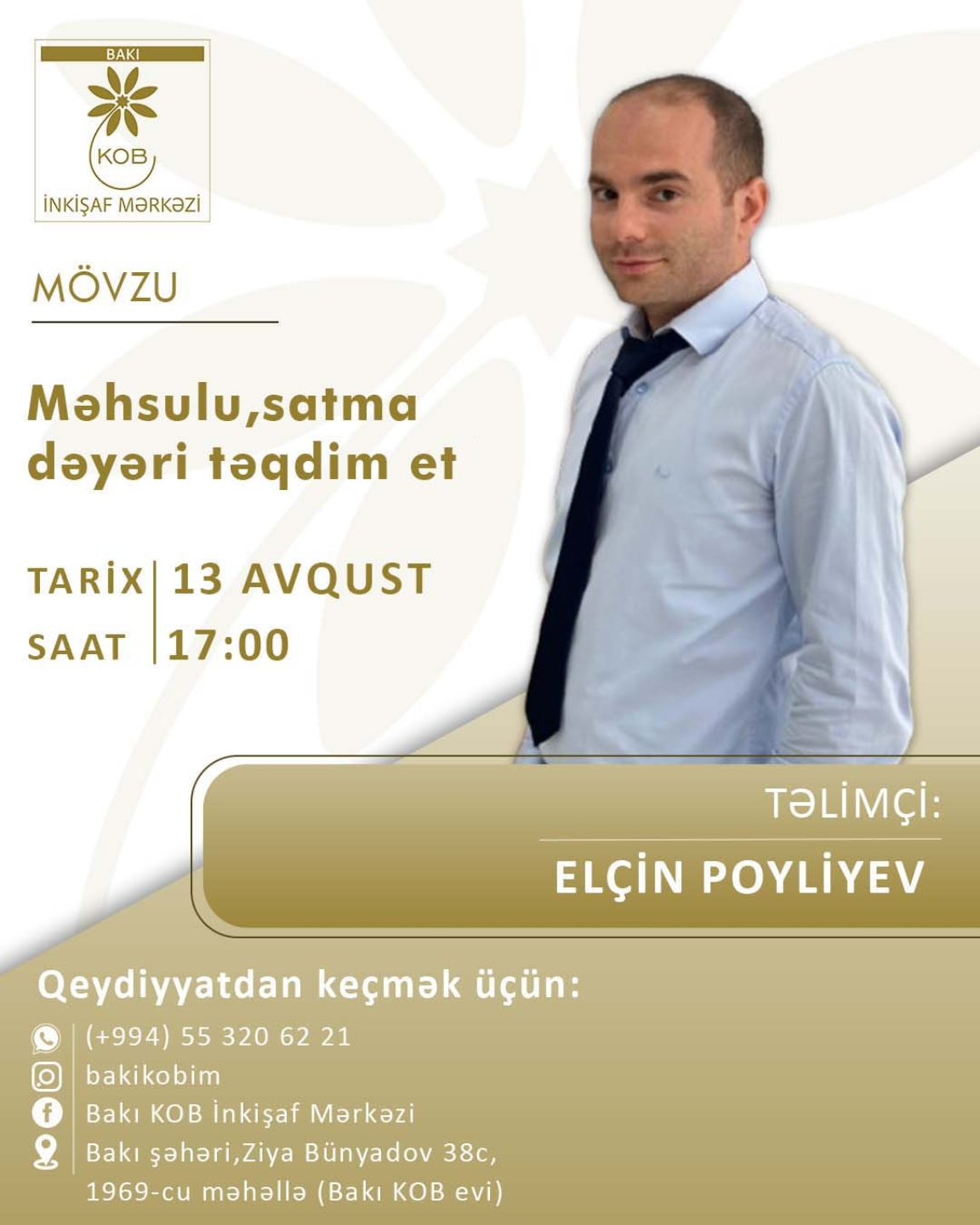 "Məhsulu satma, dəyəri təqdim Et!" mövzusunda praktiki təlim keçiriləcək.