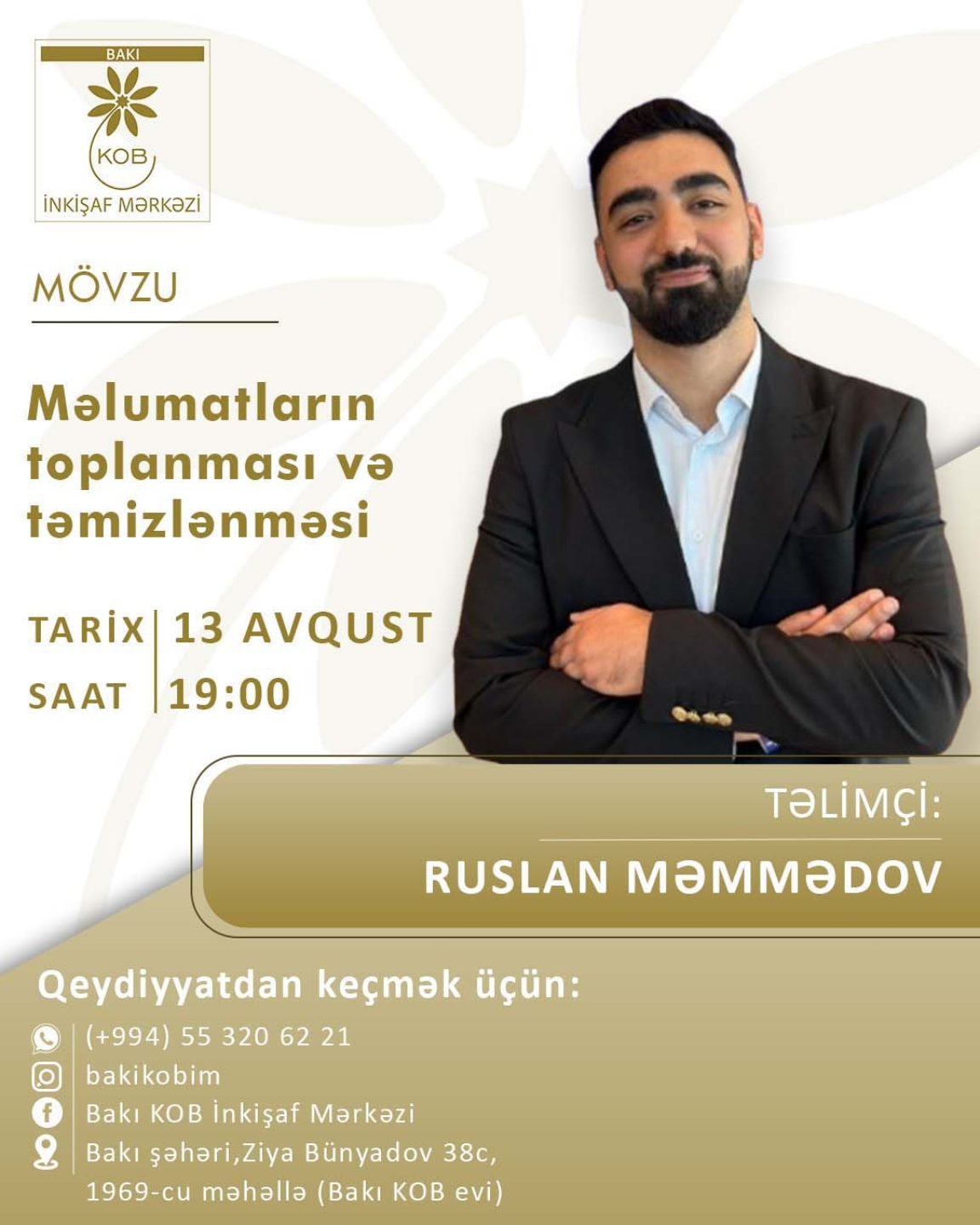 "Məlumatların toplanması və təmizlənməsi" mövzusunda praktiki təlim keçiriləcək.