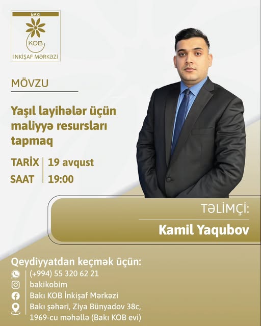 "Yaşıl layihələr üçün maliyyə resursları tapmaq" mövzusunda praktiki təlim keçiriləcək.