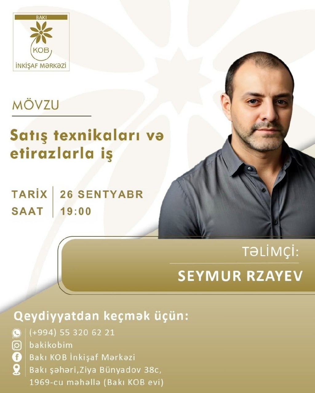 Satış texnikaları və etirazlarla iş mövzusunda praktiki təlim keçiriləcək.