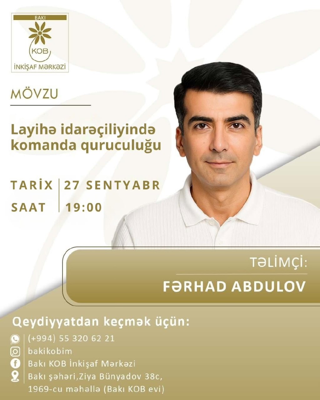 Layihə idarəçiliyində komanda quruculuğu  mövzusunda praktiki təlim keçiriləcək.