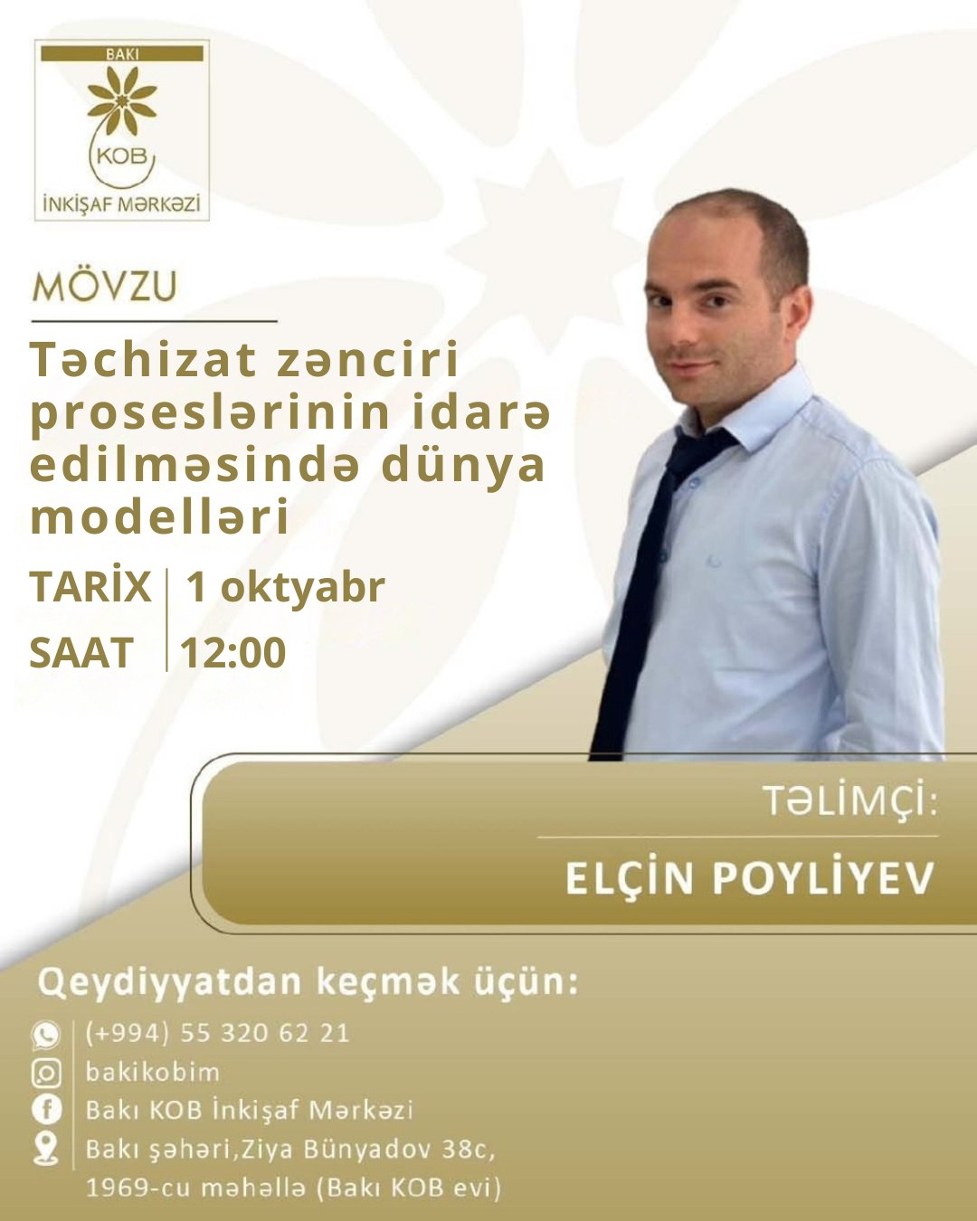 Təchizat zənciri proseslərinin idarə edilməsində dünya modelləri mövzusunda praktiki təlim keçiriləcək.