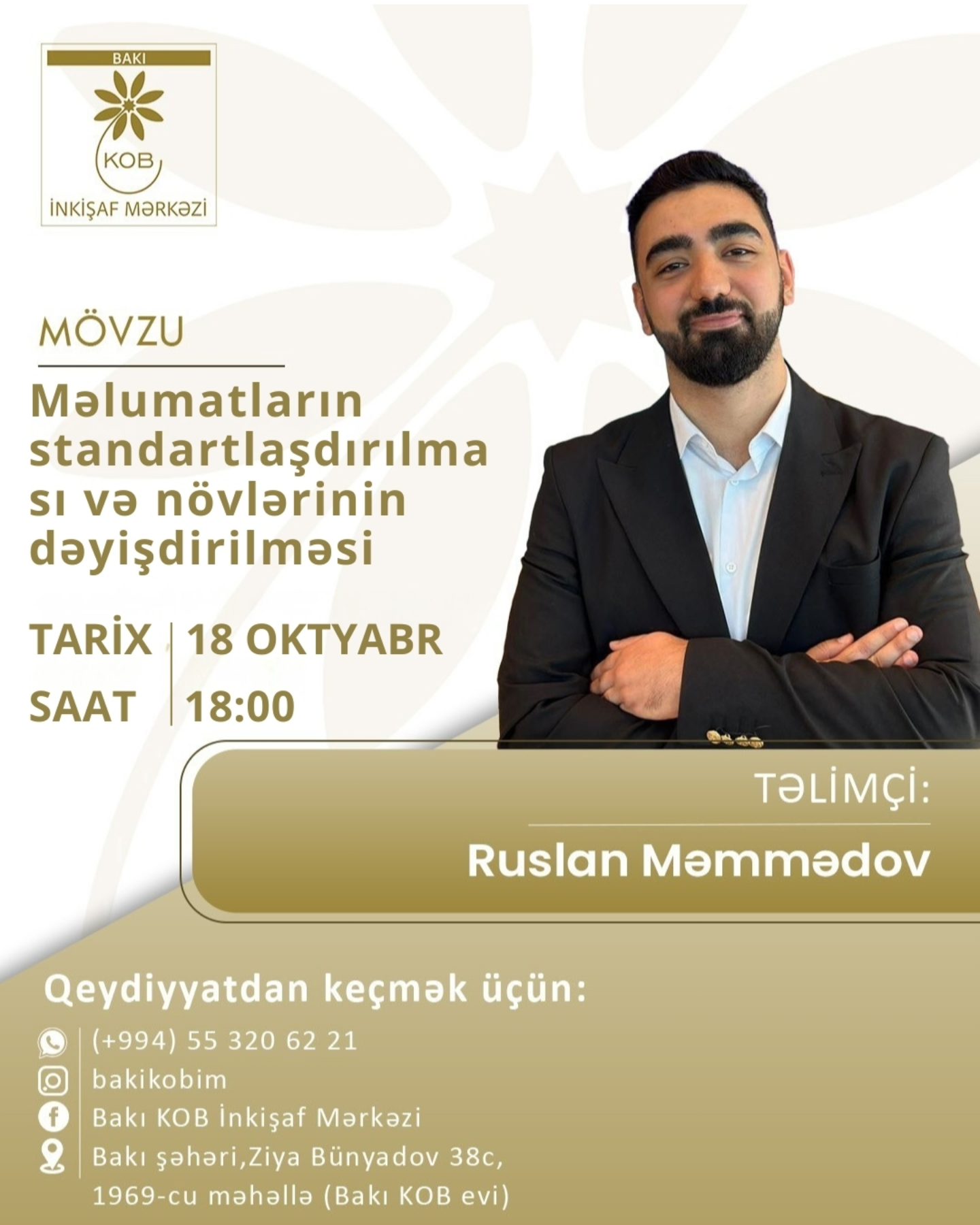 "Məlumatların standartlaşdırılması və növlərinin dəyişdirilməsi" mövzusunda praktiki təlim keçiriləcək.
