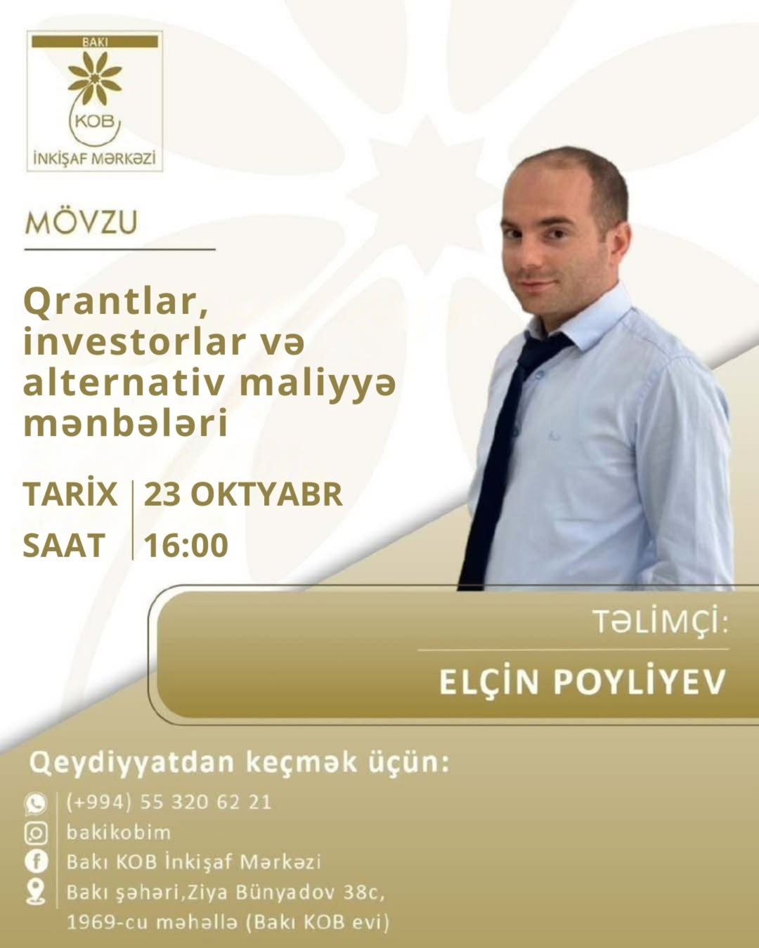 Qrantlar, investorlar və alternativ maliyyə mənbələri mövzusunda praktiki təlim keçiriləcək.