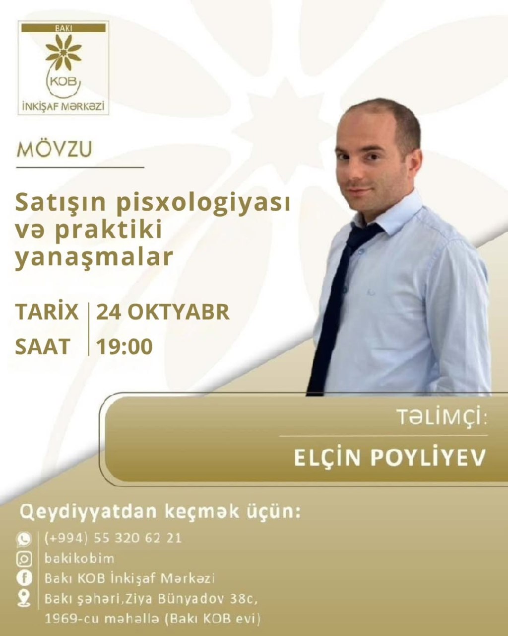Satış psixologiyası və praktiki yanaşmalar mövzusunda praktiki təlim keçiriləcək.