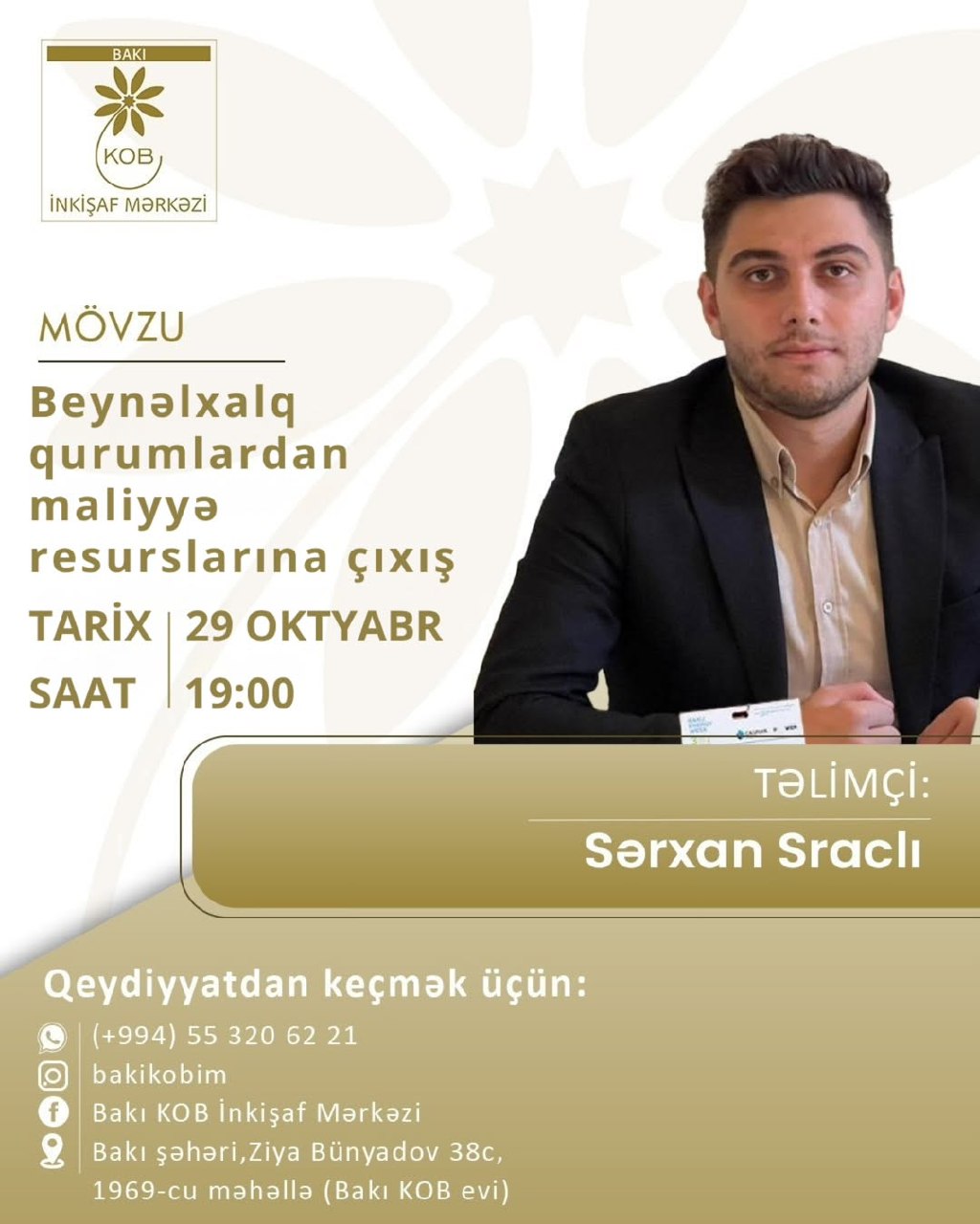 Beynəlxalq qurumlardan maliyyə resurslarına çıxış mövzusunda praktiki təlim keçiriləcək.