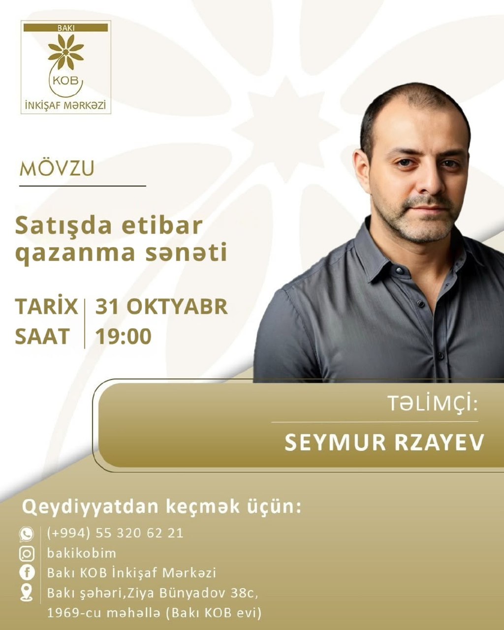 Satışda etibar qazanma sənəti mövzusunda praktiki təlim keçiriləcək.