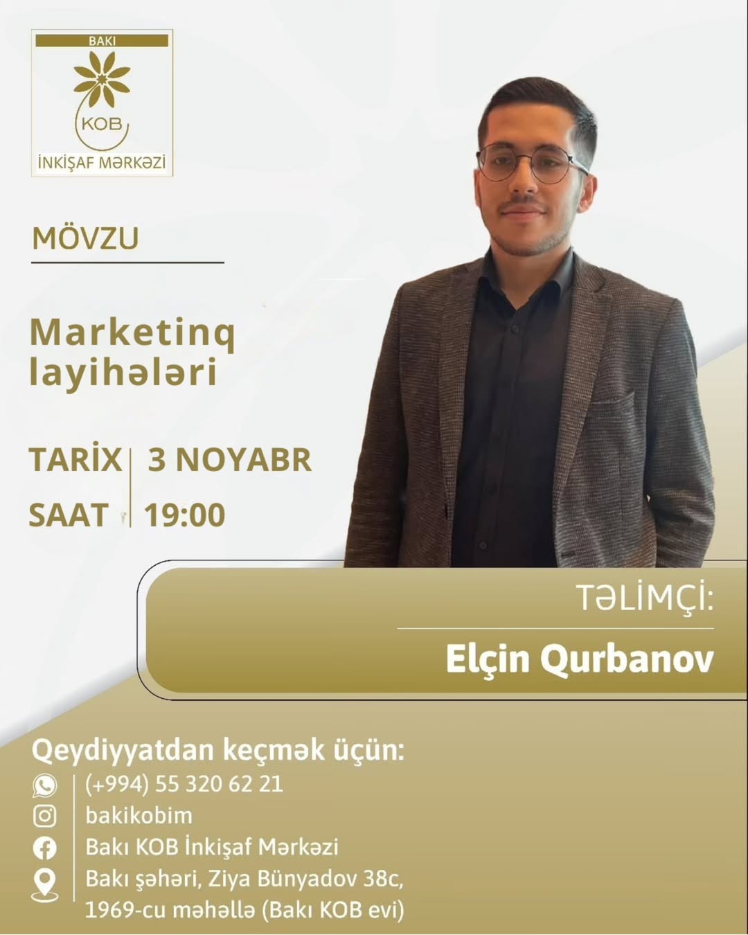 Marketinq layihələri mövzusunda praktiki təlim keçiriləcək.