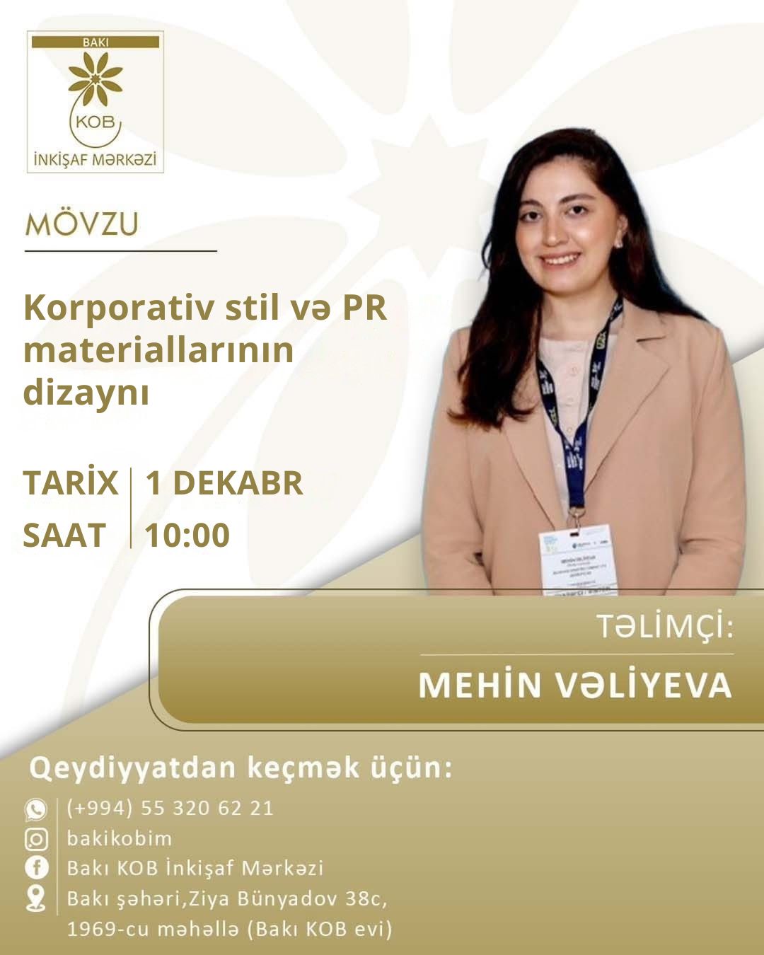 Korporativ stil və PR materiallarının dizaynı mövzusunda praktiki təlim keçiriləcək.